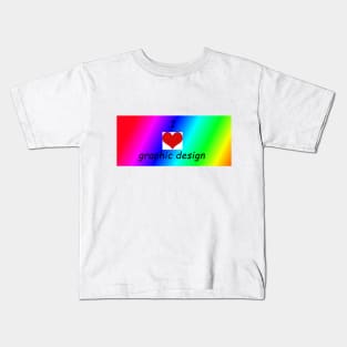 Intentionally Bad I Love Graphic Design Kids T-Shirt